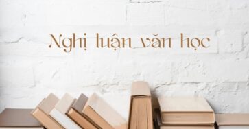 Nghị luận văn học là kiểu bài bàn luận, phân tích và đánh giá một vấn đề thuộc lĩnh vực văn chương. 