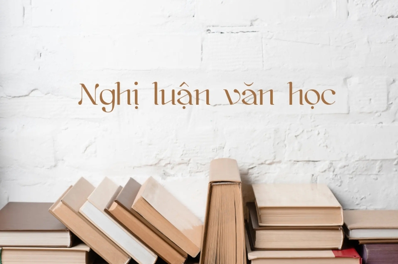 Nghị luận văn học là kiểu bài bàn luận, phân tích và đánh giá một vấn đề thuộc lĩnh vực văn chương. 